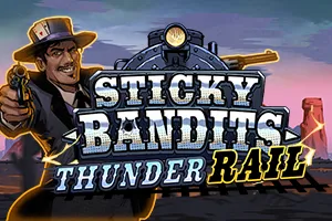 Sticky Bandits Thunder Rail - DELUXEPLAY88