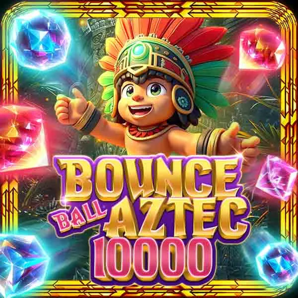 Bounceball Aztec 10.000 - DELUXEPLAY88