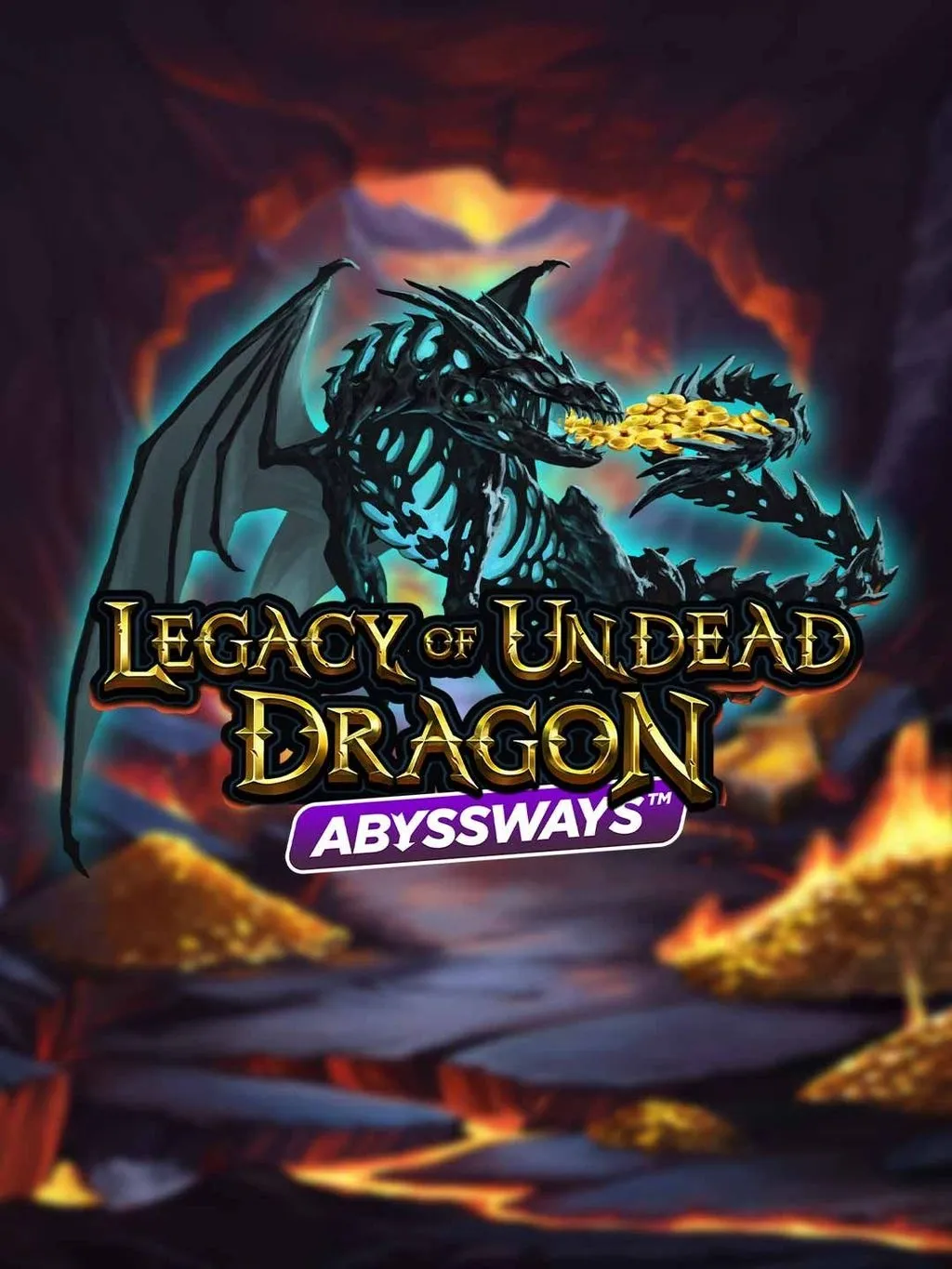PlaynGo : Legacy of Undead Dragon ABYSSWAYS - DELUXEPLAY88