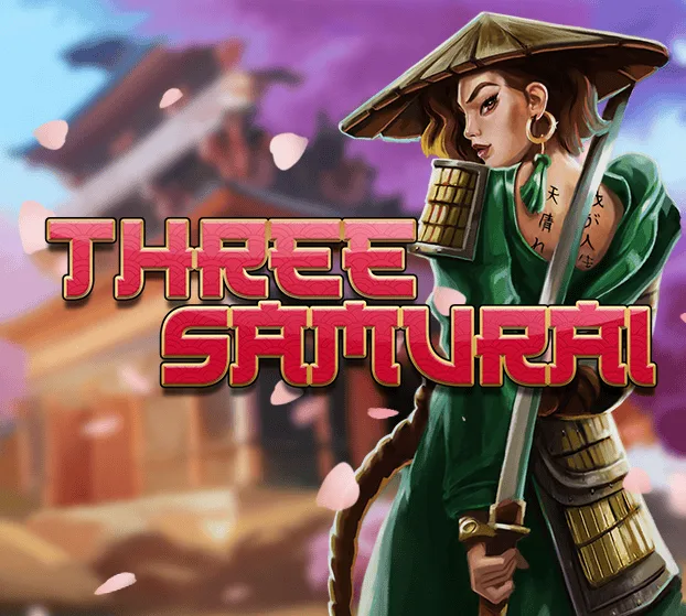 Slotmill : Three Samurai - DELUXEPLAY88