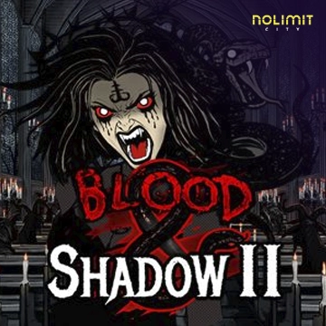 NolimitCity : Blood & Shadow 2 - DELUXEPLAY88