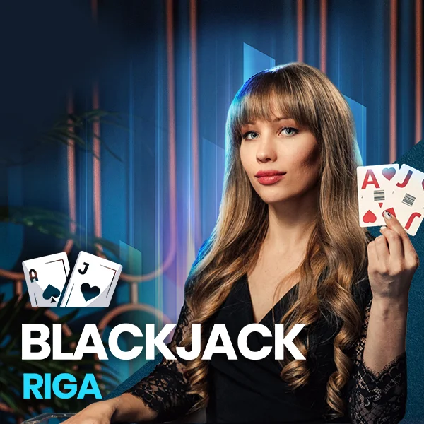 Blackjack Riga - DELUXEPLAY88