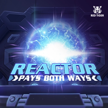 Redtiger : Reactor - DELUXEPLAY88